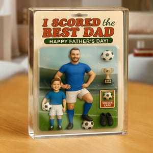 Personalized I Scored the Best Dad Soccer Acrylic Block Plaque, Father&#39;s Day Gift for Dad From Son Daughter, Custom Figure Acrylic Block