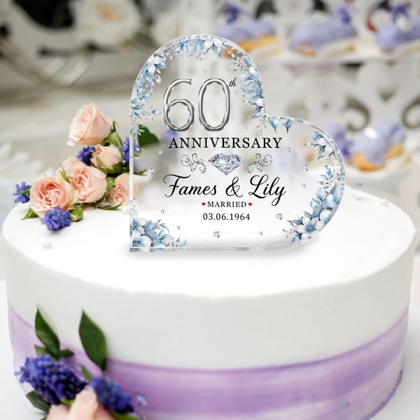 Personalized 60th Wedding Anniversary Cake Topper Heart Acrylic Plaque, Diamond Anniversary Gifts, Anniversary Gifts For Parents