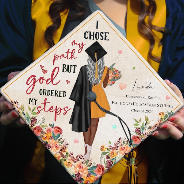 Personalized I Chose My Path But God Ordered My Steps Graduation Cap Topper, Black Queen Grad Cap Topper, Class of 2024, Graduation Gift