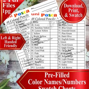 May include: Two pages of pre-filled color swatch charts for uni Posca 48 colored pencils. The charts include color names and numbers, with a red banner that says "Pre-Filled Color Names/Numbers Swatch Charts". The image also includes the text "Download, Print, & Swatch".