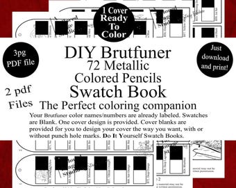 May include: A DIY Brutfuner 72 metallic colored pencils swatch book in a 3-page PDF file. The document features blank swatches for coloring, labeled color names and numbers, and a cover design. Text includes DIY Brutfuner 72 Metallic Colored Pencils Swatch Book, 1 Cover Ready To Color, and 3pg PDF file.