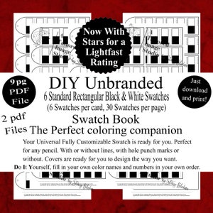 May include: Black and white printable swatch book for DIY color mixing.  The book includes 6 standard rectangular swatches per page, for a total of 30 swatches.  The book is designed to be used with any pencil and can be customized with hole punches.  The text on the page reads "DIY Unbranded 6 Standard Rectangular Black & White Swatches (6 Swatches per card, 30 Swatches per page) Swatch Book The Perfect coloring companion Your Universal Fully Customizable Swatch is ready for you. Perfect for any pencil. With or without lines, with hole punch marks or without. Covers are ready for you to design the way you want. Do It Yourself, fill in your own color names and numbers in your own order."