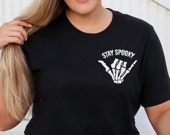 Stay Spooky Shirt, Spooky Season Shirt, Halloween Shirt, Skeleton Shirt, Cute Halloween Shirt, Spooky Vibes, Fall Vibes Shirt, Fall Tshirt