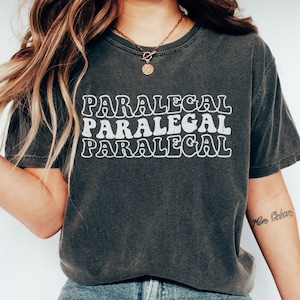Retro Paralegal Shirt, Comfort Colors, Paralegal Gift, Paralegal Student, Women In Law, Graduation Gift, Law Student Gift, Female Lawyer Tee
