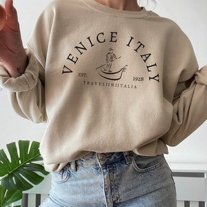 Venice Italy Sweatshirt, Venice Italy Crewneck, Rome Sweatshirt, Italia Crewneck, Italy Travel Gift, Italian Sweatshirt for Women