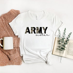 Army Sister Shirt, Army Sister Gift, Military Sister Shirt, Military Sister Gift, Proud Army Family, Proud Military Family, Camo tee