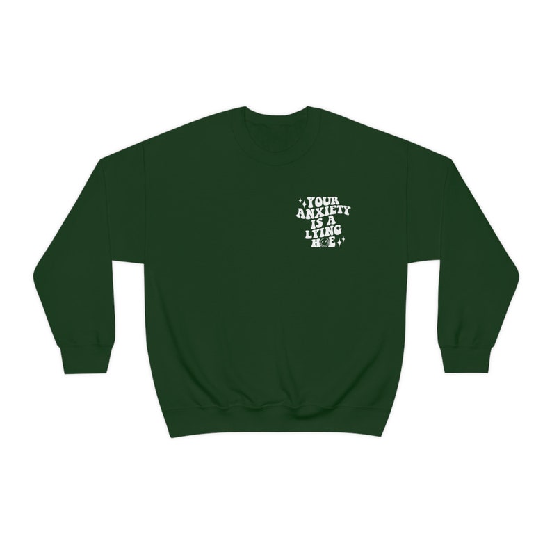 Your Anxiety Is a Lying Hoe Sweatshirt, Y2K Preppy Mental Health Crewneck, Cute Funny VSCO Anxiety Awareness Gift, Retro Sad Girl Aesthetic image 8