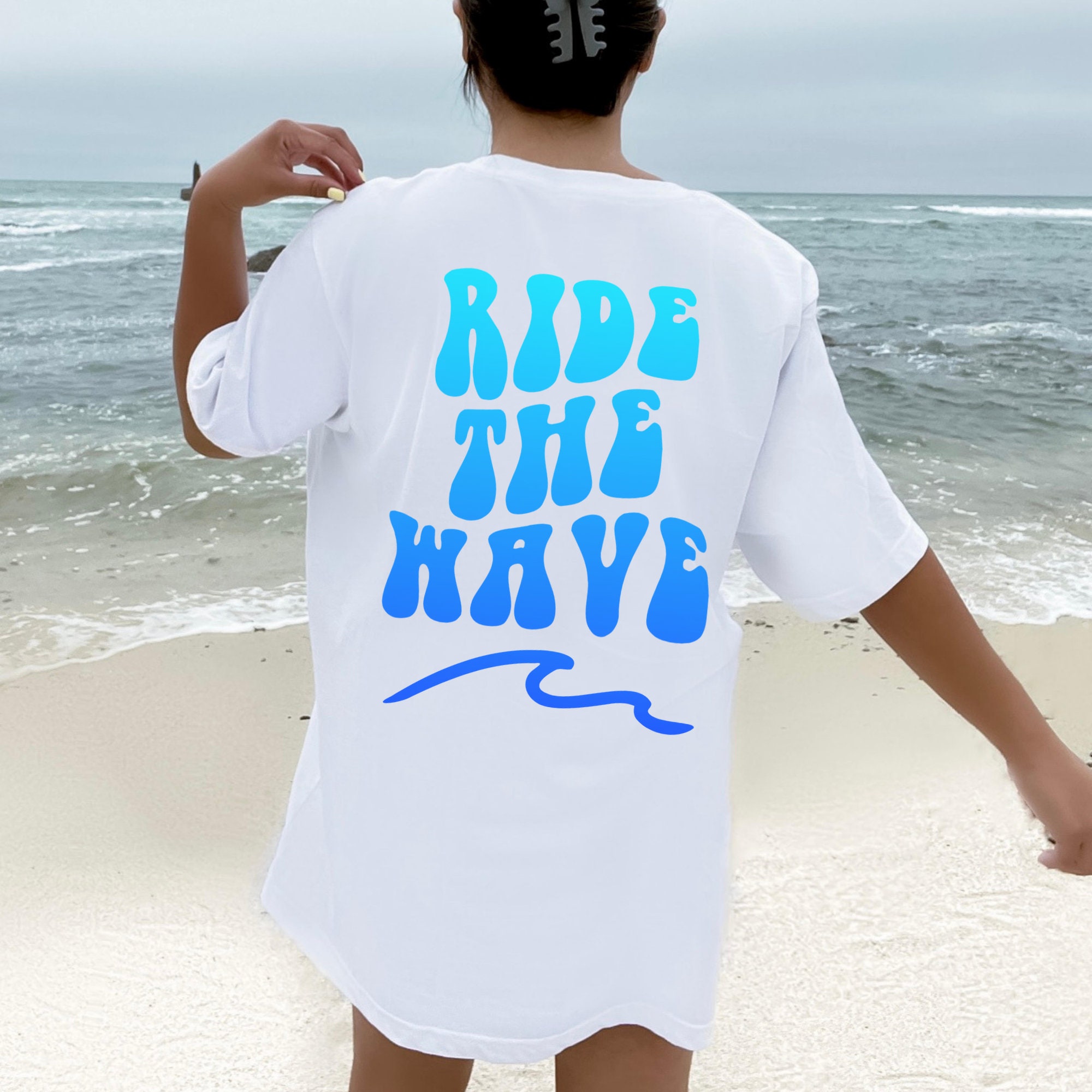 Ride the Wave Shirt, Positive Quote, Beachy Tshirt, VSCO Girl