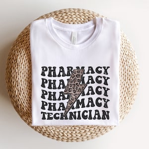Pharmacy Technician Shirt, Graduation Gift, Pharmacy Tech, Pharmacy Tech Gift, Pharmacy Tech Week, Pharmacy Student, Future Pharmacist