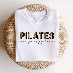 Pilates Is My Happy Hour, Pilates Shirt, Pilates Gift, Pilates Lover, Gift for Pilates Instructor, Pilates Instructor Shirt, Workout Tee