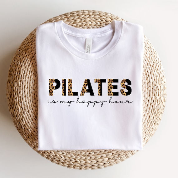 Pilates Is My Happy Hour, Pilates Shirt, Pilates Gift, Pilates Lover, Gift for Pilates Instructor, Pilates Instructor Shirt, Workout Tee