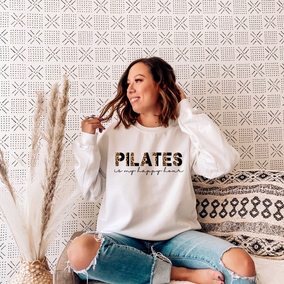 Pilates Is My Happy Hour, Pilates Sweatshirt, Pilates Sweater, Pilates Instructor Gift, Funny Pilates Shirt, Pilates Lover, Gift for Her