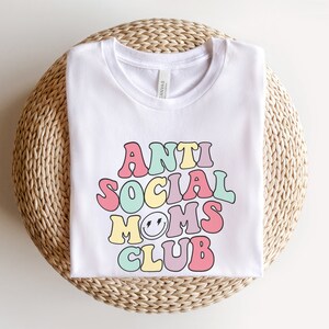 Anti Social Moms Club Shirt, Anti Social Club, Mom Life Shirt, Introvert Shirt, Retro Momma Shirt, Trendy Mom Shirt, Mothers Day Gift