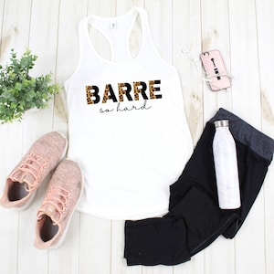 Barre So Hard Tank, Barre Tank Top, Barre Lehrer, Barre Geschenk für Sie, Barre Lehrer Geschenk, Workout Tank für Frauen, Barre Apparel