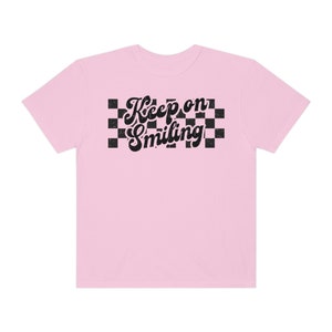 Keep on Smiling Shirt, Positive Quote Tee, VSCO Girl, Preppy Clothes, Trendy Oversized Tshirt Dress, Retro Checker, Happiness Shirt image 6