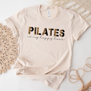 Pilates Is My Happy Hour, Pilates Shirt, Pilates Gift, Pilates Lover, Gift for Pilates Instructor, Pilates Instructor Shirt, Workout Tee