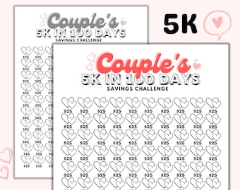 May include: A printable chart featuring a black and white heart design. The chart is titled "Couple's 5K in 100 Days Savings Challenge". Each heart has £25 written inside. The chart is designed to help couples save £5,000 in 100 days.