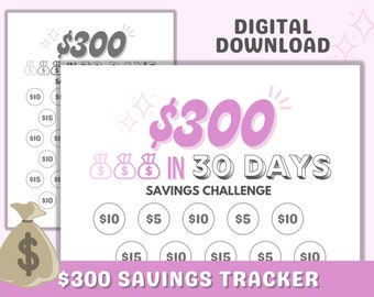 300 in 30 Days Savings Tracker Printable Files, Save Three Hundred Dollars in 30 Days Savings Challenge 2022, BW & Color