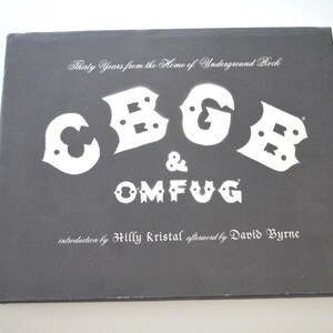 Vintage CBGB and OMFUG: Thirty Year Underground Rock by