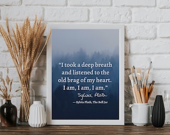 Sylvia Plath 6 Quote, Sylvia Plath Wall Art, I am I am I am, Quote Print Poster, Inspirational Wall Art, Defiant Quote, Home Decor, Gift