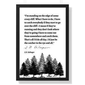 J.D. Salinger Quote, Salinger Wall Art, Quote Poster, Literary Print, Catcher in the Rye, Inspirational Wall Art, Home Decor, Gift