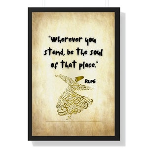 RUMI 16 Zitat, RUMI 16 Wandkunst, Zitat Poster, literarischer Druck, &quot;Wherever you stand, be the soul ...&quot;