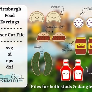 May include: A digital design file for laser cutting earrings featuring Pittsburgh food icons. The design includes pierogies, chipped ham BBQ sandwiches, pickles, BBQ sauce, ketchup, and smiley cookies. The file is available in SVG, AI, EPS, and DXF formats.
