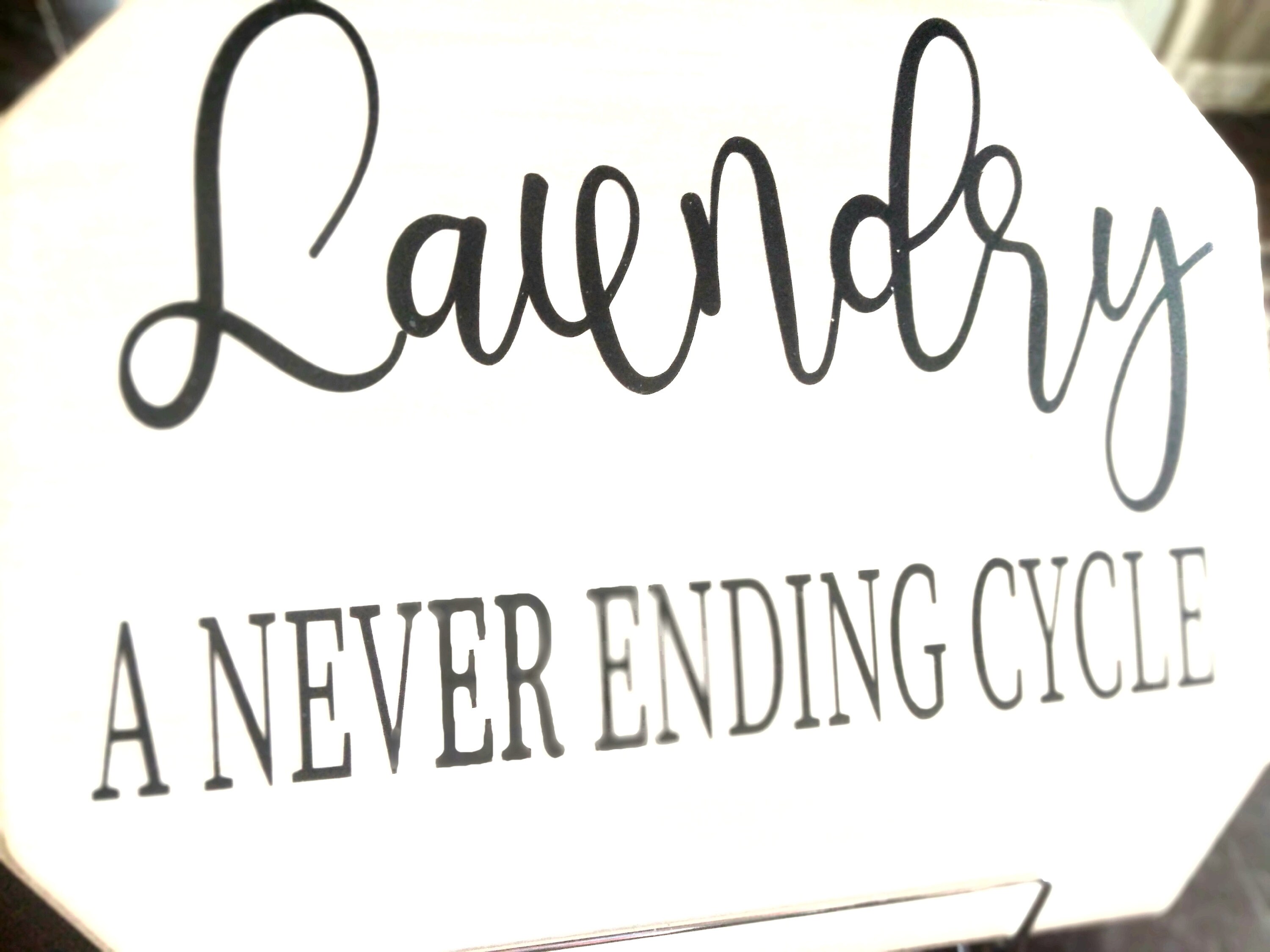 Laundry, A Never Ending Cycle Wooden Sign - Etsy