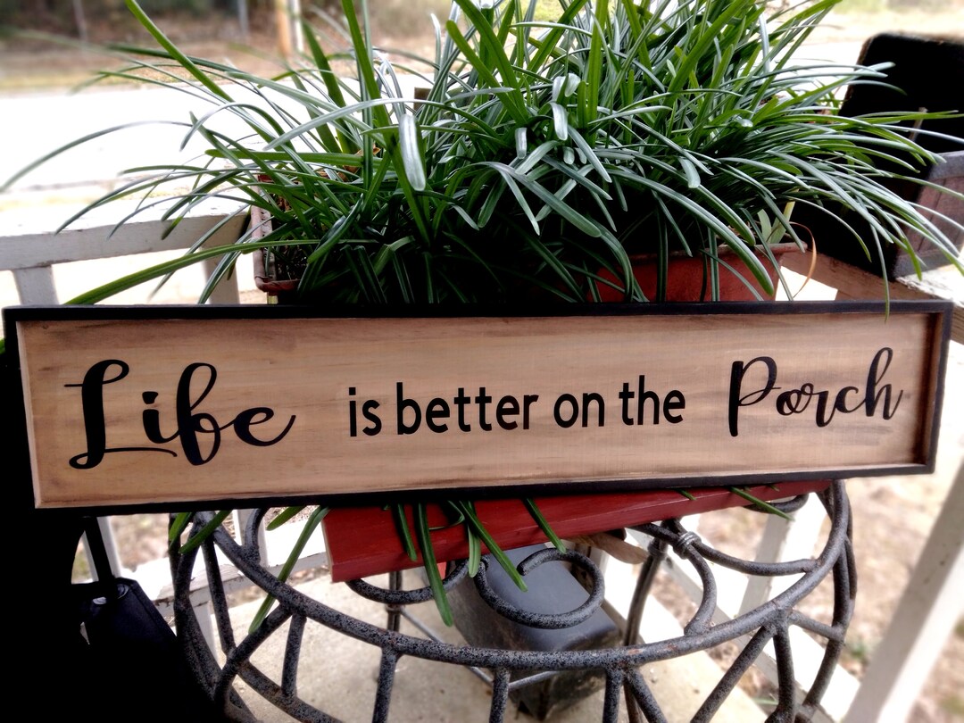 Life is Better on the Porch - Etsy