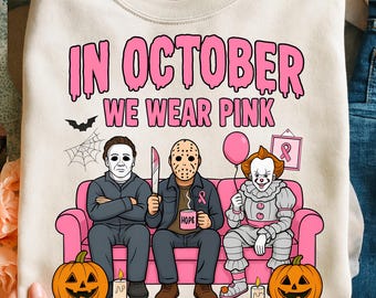 Horror Characters In October We Wear Pink PNG - Halloween Slasher Sublimation (Digital Download)