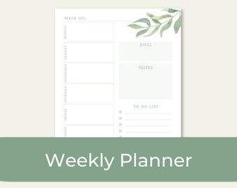 May include: A weekly planner page featuring a watercolor green leaf illustration at the top right. The layout includes a section for the week of, daily slots from Monday to Sunday, a goal box, a notes section, and a to do list with checkboxes.