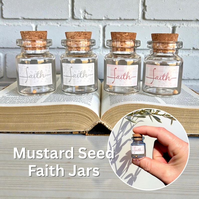 May include: Four small glass jars with cork stoppers, each labelled "Faith" in script. The jars sit on an open book, with a single mustard seed visible in each. A hand holds a similar jar in a smaller inset image.