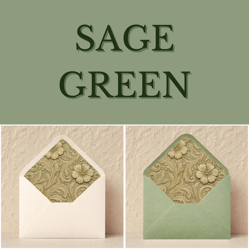May include: Sage green stationery envelopes. One envelope is white, the other is sage green. Both envelopes have a floral pattern on the inside. The text "SAGE GREEN" is at the top of the image.