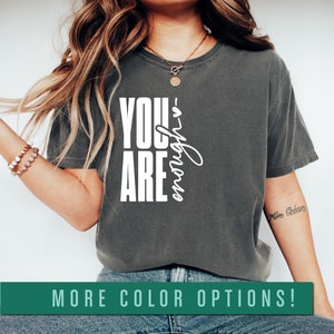 You Are Enough T-shirt, Quotes tee, Inspire T-shirt, Inspirational T-shirt, Positive Words T-shirt, Motivation T-shirt