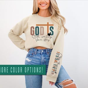 God Is Still Writing Your Story Sweatshirt, Jesus Lover Sweatshirt, Christian Sweatshirt, Religious Sweatshirt, Faith God Sweatshirt, Bible