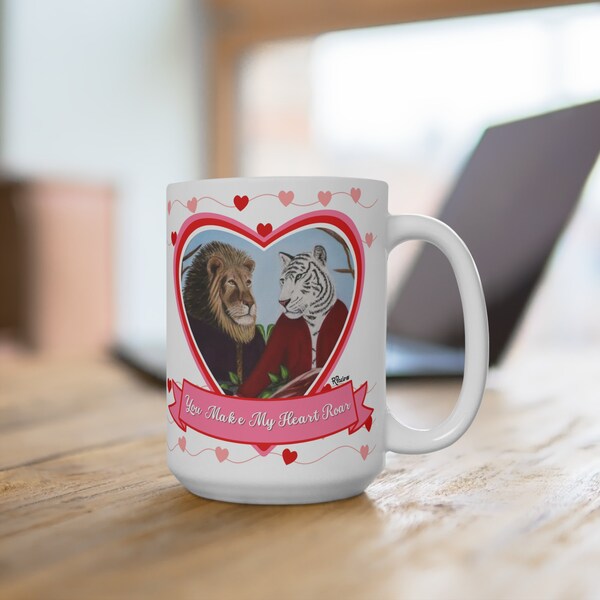 Art Mug Valentine Heart Tiger and Lion Love 15 oz "You Make My Heart Roar" Coffee Tea Cup, King's Table Original Painting by Roberta Pacino