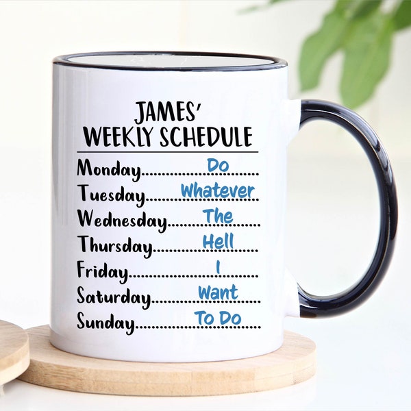 Weekly Schedule Mug, Retirement Gifts for Men, Funny Retirement Gift for Men from Coworkers, Men Retirement Gifts, Happy Retirement Gift