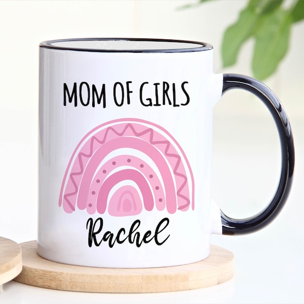 Girl Mama Coffee Mug, Mom of Girls Gift, Gift for Mama,Mom Birthday Gift, Mothers Day Gift from Girl, Mother Christmas Gift, Rainbow Tea Cup