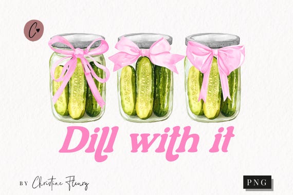 Coquette Dill With It PNG, Funny Png, Pink Coquette Bows, Trendy PNG, Soft Girl Era, Girl Who Loves Pickles, Pickle Lovers, Coquette PNG