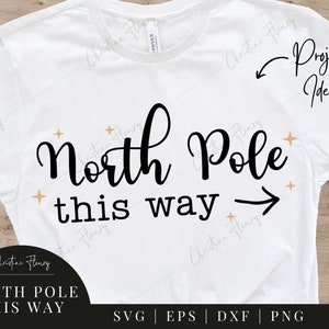 North Pole This Way SVG, Christmas Svg, Christmas Sign Svg, North Pole Svg, Christmas Sayings, Portch Sign, Cricut Cut File, Silhouette