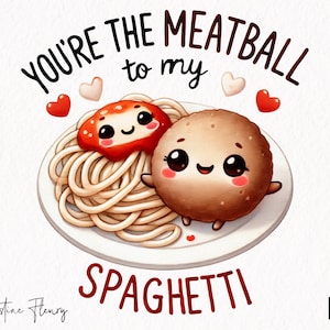 Fleischbällchen zu meinen Spaghetti Lustiges Valentinstag Png, Valentinstag PNG, Essen Wortspiel Png, lustiges Paar Png, kitschiges Paar Geschenk, Valentinstag Sublimation