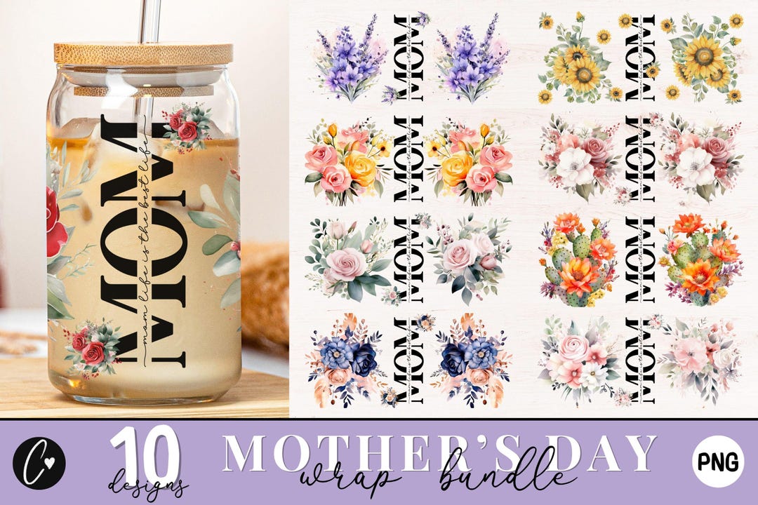 Mom Life Flower Libbey Glass Wrap Bundle, Mother's Day PNG, Mama Flower ...
