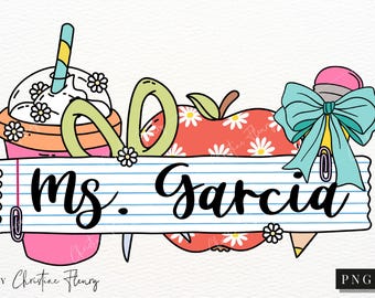 Personalized Teacher Name PNG, Back to School PNG, Coquette Preppy Teacher, Teacher Appreciation, Custom Name Tag For Teacher