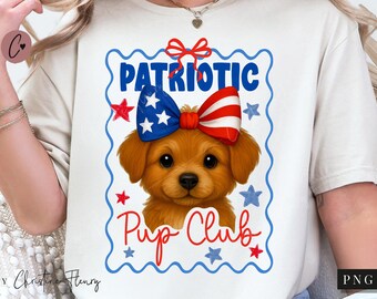 Patriotic Pup Club Funny PNG, 4th Of July Dog Png, Sarcastic 4th Of July, Kids 4th Of July Tshirt, Patriotic Sublimation, Independence Day