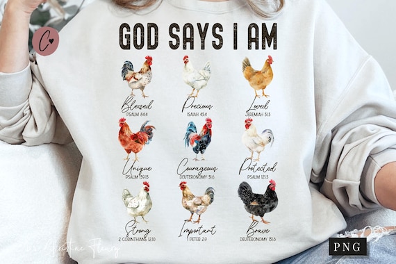 God Says I Am Chicken PNG, Farmhouse PNG, Christian Png, Chicken Sublimation Design, Bible Verse Png, Digital Download