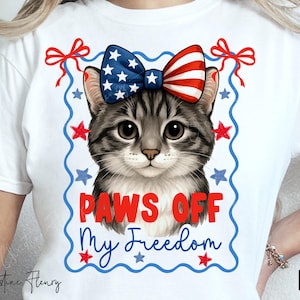 Paws Off My Freedom Funny PNG, Chat du 4 juillet Png, 4 juillet sarcastique, Tshirt pour enfants du 4 juillet, Sublimation patriotique, Fête de l'indépendance
