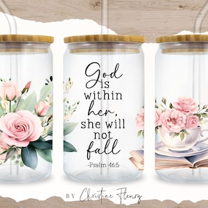 Gott ist in ihr Glasverpackung PNG, christliche PNG, Bibel Vers Sublimationsdesign, christliche Affirmation Glaube 16 Unze Libbey Bierglasdose