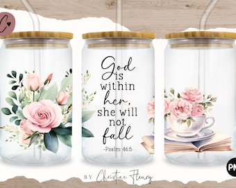 God Is Within Her Glass Wrap PNG, Christian PNG, Bible Verse Sublimation Design, Christian Affirmation Faith 16oz Libbey Beer Glass Can