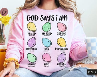 Glitter Easter Eggs God Says I Am PNG, Easter PNG, Jesus Easter PNG, Christian He Is Risen Sublimation, God Png, Digital Download