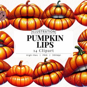 Puede incluir: Una ilustración digital con múltiples imágenes de labios diseñados para parecerse a calabazas. Los labios son de color naranja con dientes blancos y un tallo verde. El texto "PUMPKIN LIPS" se muestra en el centro, junto con "14 Clipart".